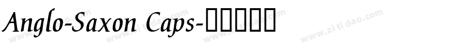 Anglo-Saxon Caps字体转换